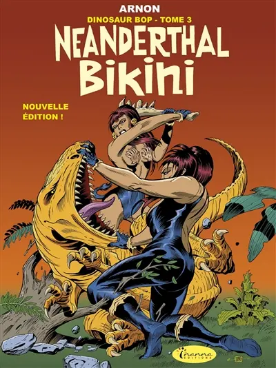 Dinosaur Bop. Vol. 3. Neanderthal Bikini