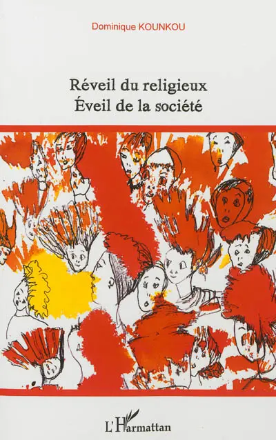 Réveil du religieux, éveil de la société : actes du colloque national
