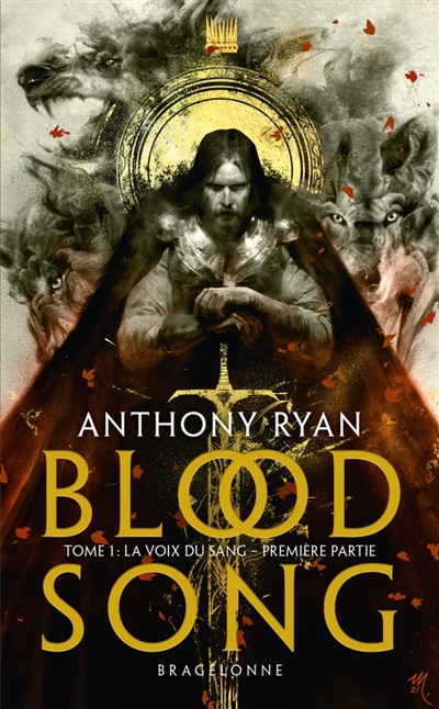 Blood song, tome 1 : La voix du sang : première partie