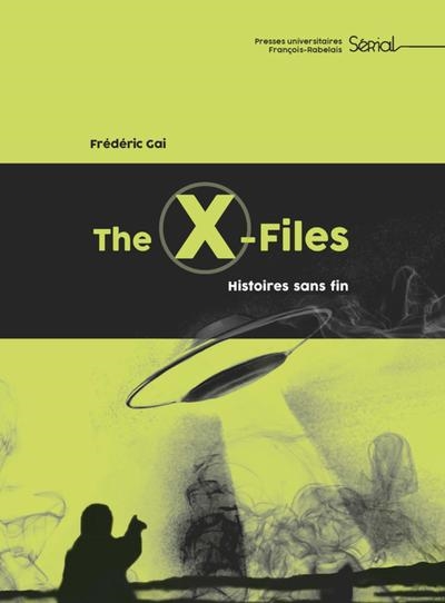 The X-files : histoires sans fin