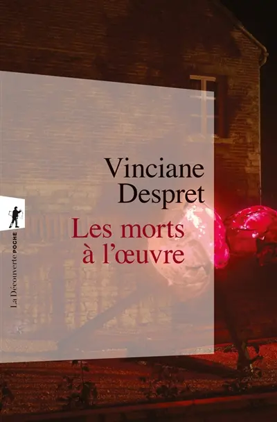 Les morts à l'oeuvre