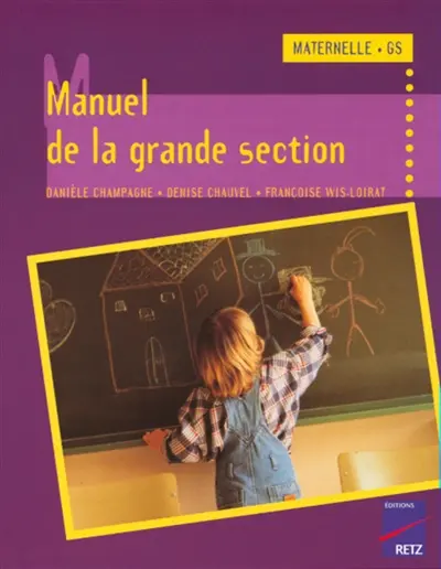 Manuel de la grande section : cycle des apprentissages fondamentaux