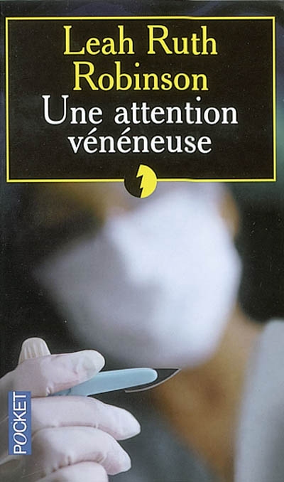 Une attention vénéneuse