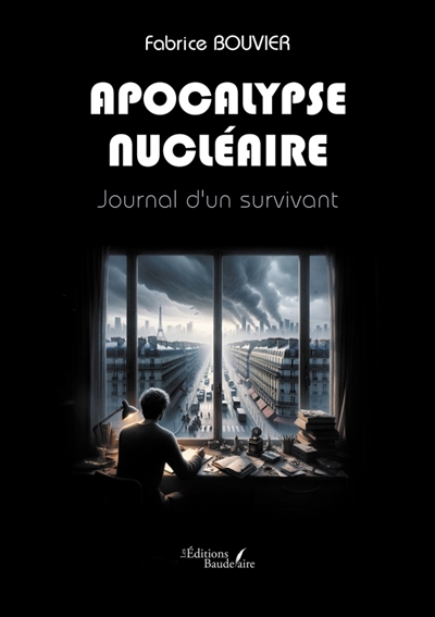 Apocalypse nucléaire : Journal d'un survivant
