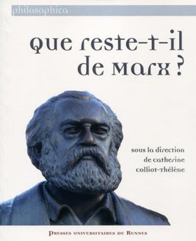 Que reste-t-il de Marx...?