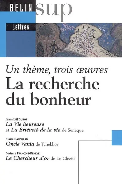 La recherche du bonheur
