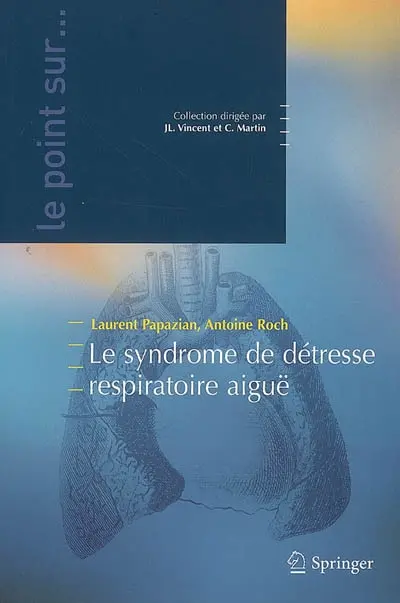 Le syndrome de détresse respiratoire aiguë