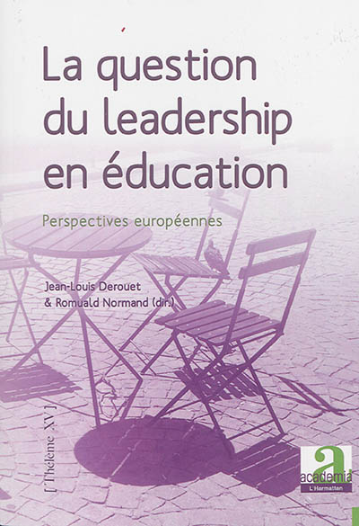 La question du leadership en éducation : perspectives européennes