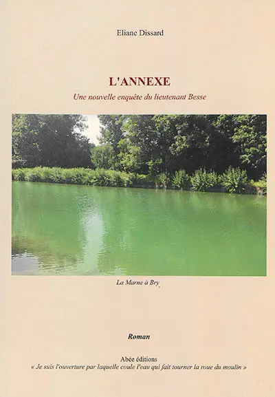 L'annexe : une nouvelle enquête du lieutenant Besse