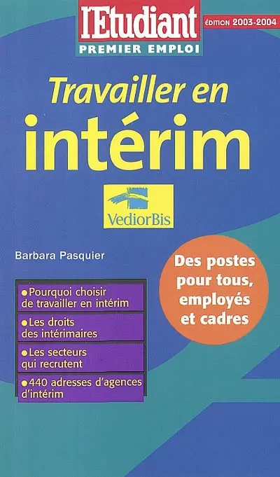 Travailler en intérim : des postes pour tous, employés et cadres