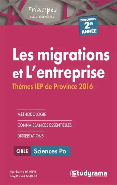 Les migrations et l'entreprise : thèmes IEP de province 2016 : concours 2e année