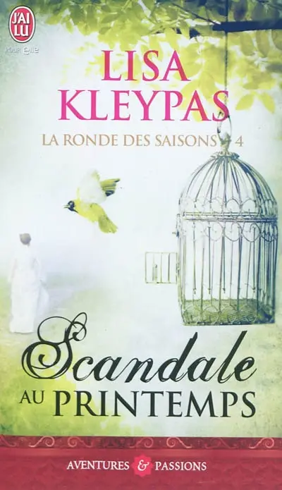 La ronde des saisons. Vol. 4. Scandale au printemps
