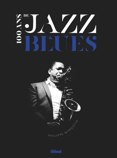100 ans de jazz & blues