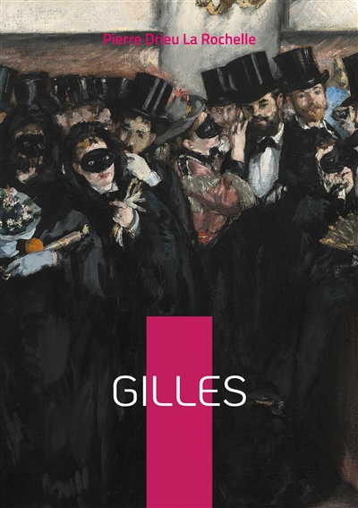 Gilles : Une plongée sulfureuse dans les tourments de l'entre-deux-guerres