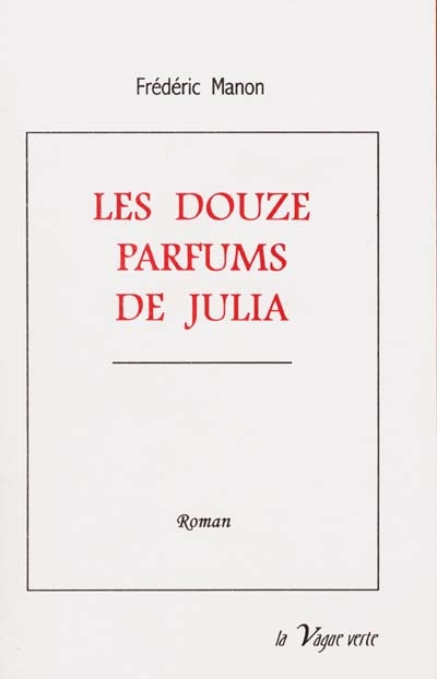 Les douze parfums de Julia