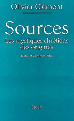 Sources : mystiques chrétiens des origines