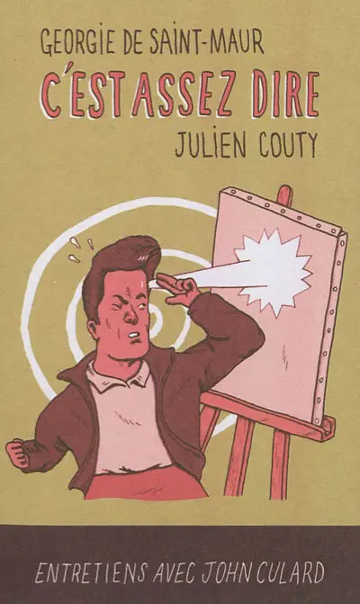 C'est assez dire : entretiens avec John Culard