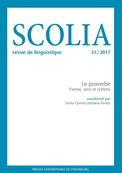 Scolia, n° 31. Le proverbe : forme, sens et rythme