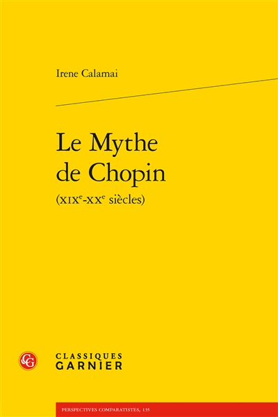 Le mythe de Chopin : XIXe-XXe siècles
