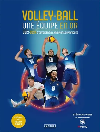 Volleyball, une équipe en or : 2012-2024 : d'outsiders à champions olympiques