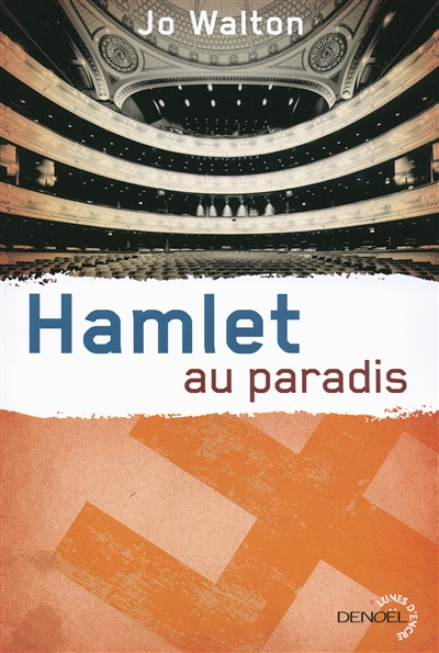 Subtil changement. Vol. 2. Hamlet au paradis