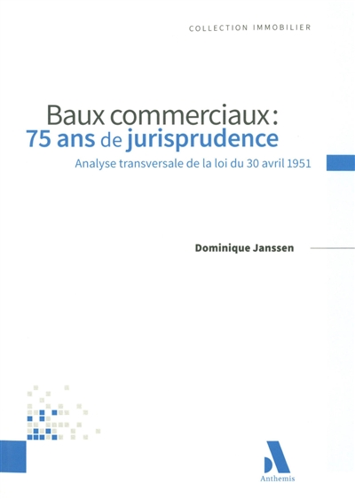 Baux commerciaux : 75 ans...