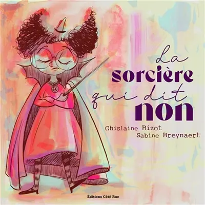 La sorcière qui dit non