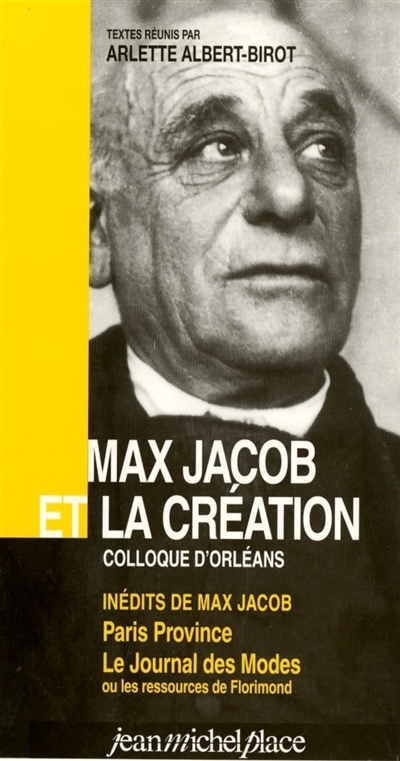 Max Jacob et la création : colloque d'Orléans