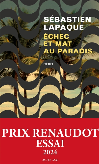 Echec et mat au paradis : récit