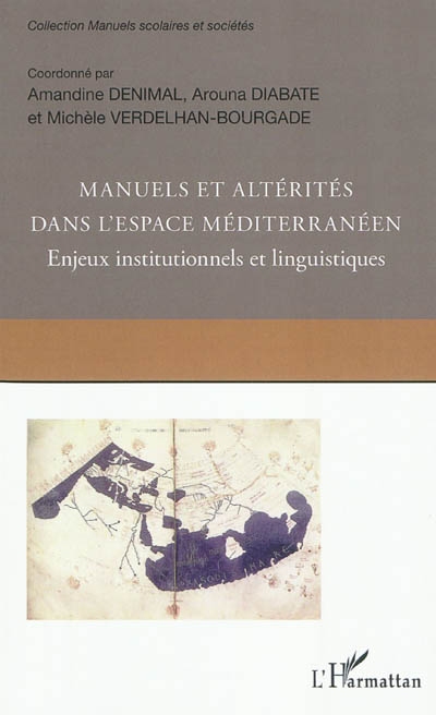 Manuels et altérités dans l'espace méditerranéen : enjeux institutionnels et linguistiques