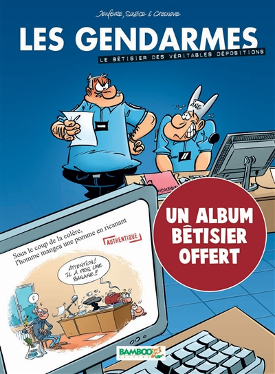 Les gendarmes. Le bêtisier des véritables dépositions