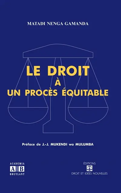 Le droit à un procès équitable