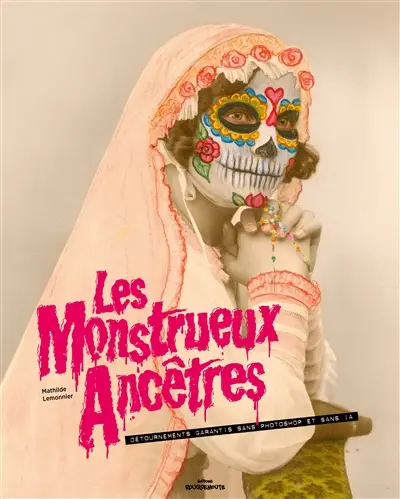 Les monstrueux ancêtres