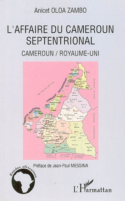 L'affaire du Cameroun septentrional : Cameroun-Royaume-Uni