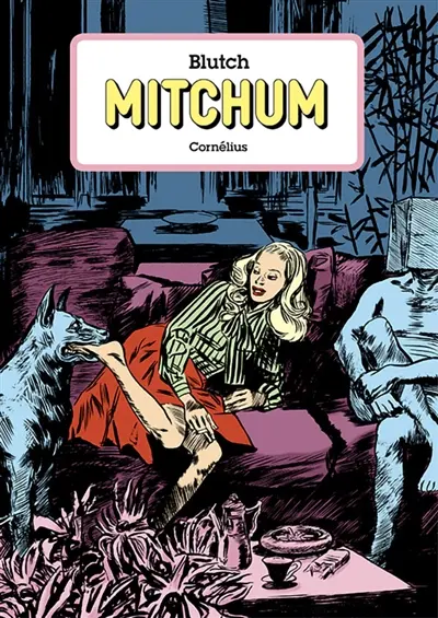 Mitchum : l'intégrale