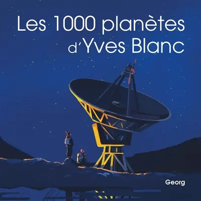 Les 1.000 planètes Les 1.000 planètes