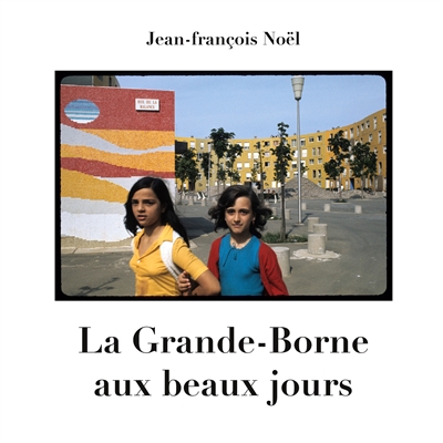 La Grande-Borne aux beaux...
