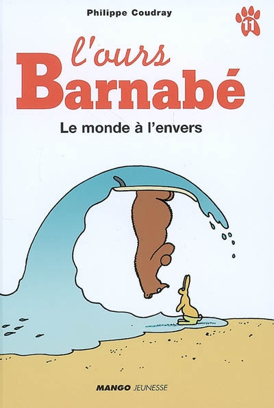 L'ours Barnabé. 11, Le monde à l'envers