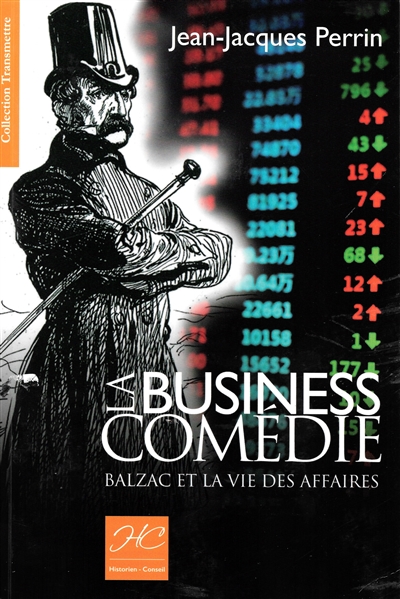 La business comédie : Balzac et la vie des affaires