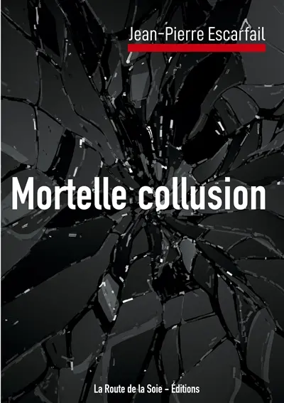 Mortelle collusion
