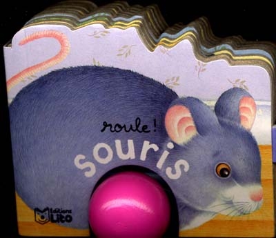Roule ! Souris : couic-couic !