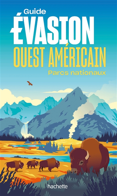 Ouest américain : parcs nationaux