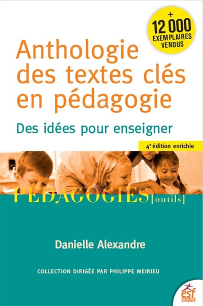 Anthologie des textes clés en pédagogie : des idées pour enseigner