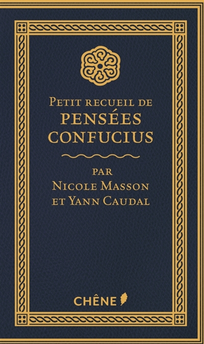 Petit recueil de pensées : Confucius