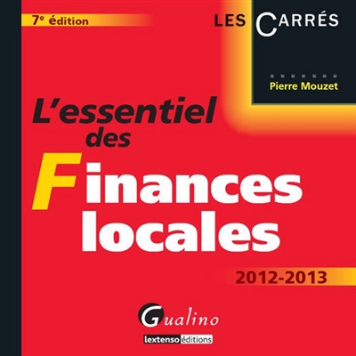 L'essentiel des finances locales : 2012-2013