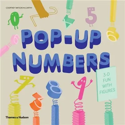 Pop up Numbers : 3-D Fun with Figures