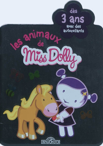 Les animaux de Miss Dolly