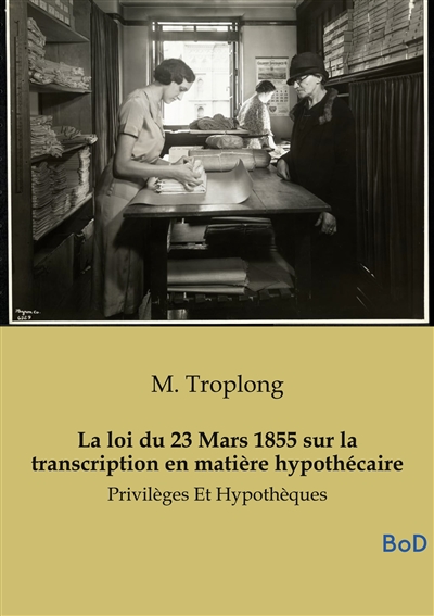 La loi du 23 Mars 1855 sur...