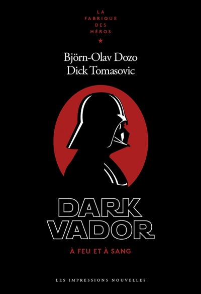 Dark Vador : à feu et à sang