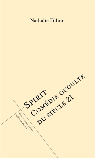 Spirit : comédie occulte du siècle 21